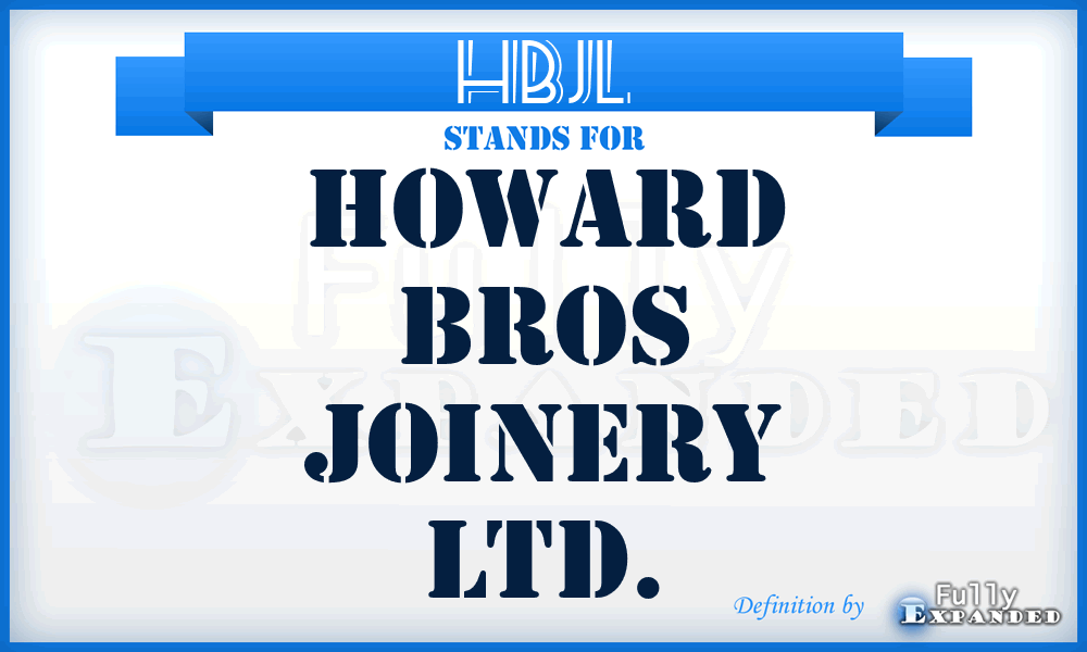 HBJL - Howard Bros Joinery Ltd.