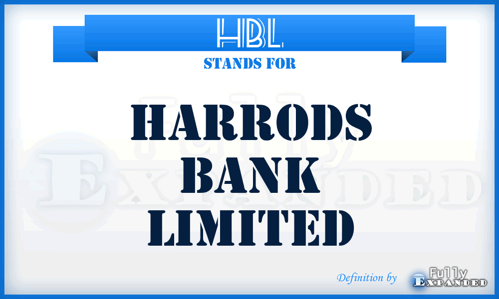 HBL - Harrods Bank Limited