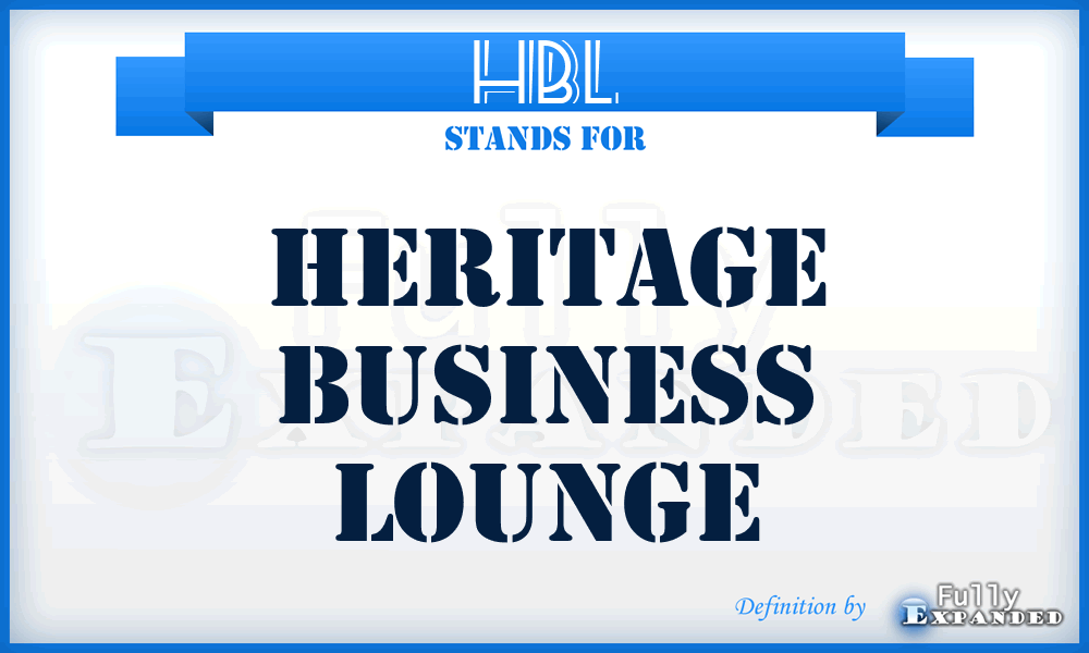 HBL - Heritage Business Lounge