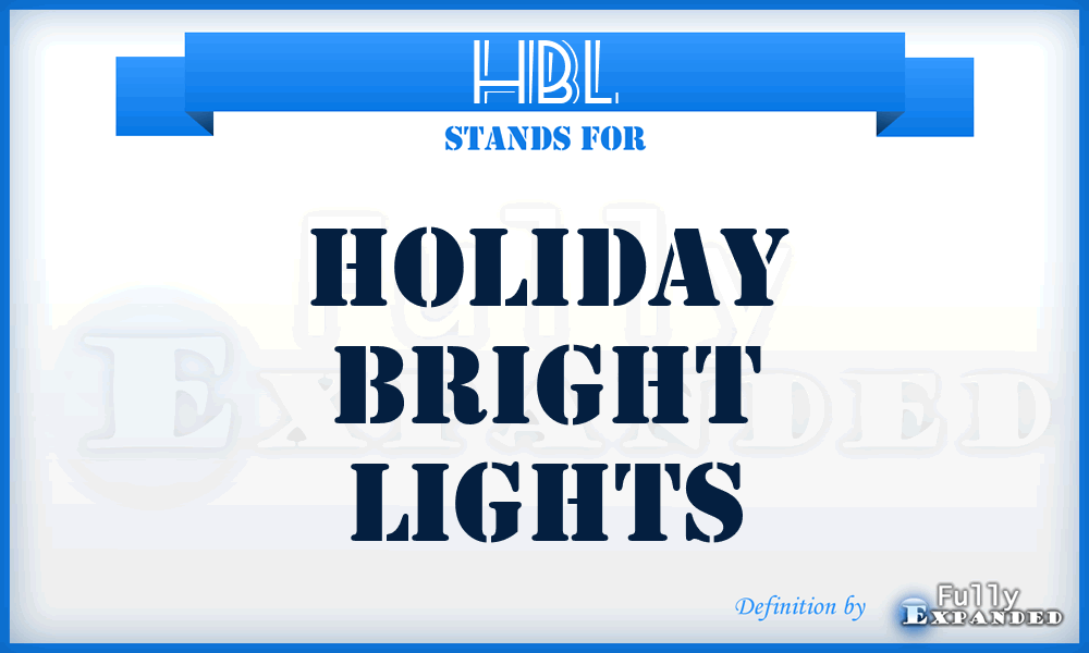 HBL - Holiday Bright Lights