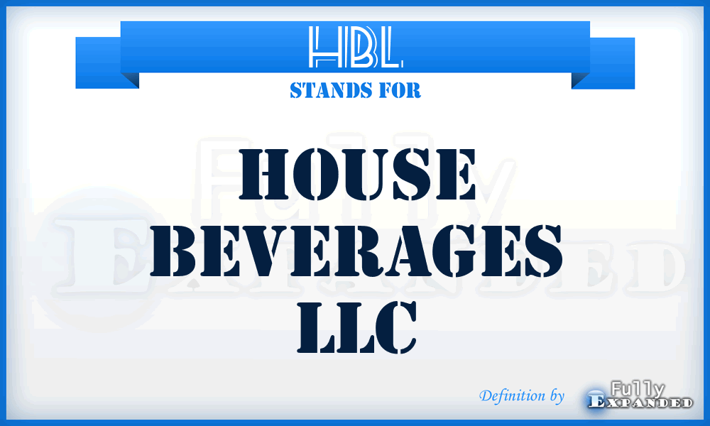 HBL - House Beverages LLC
