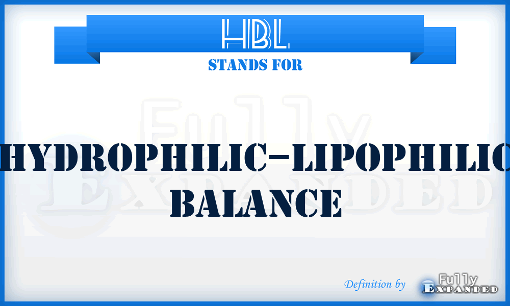 HBL - hydrophilic–lipophilic balance