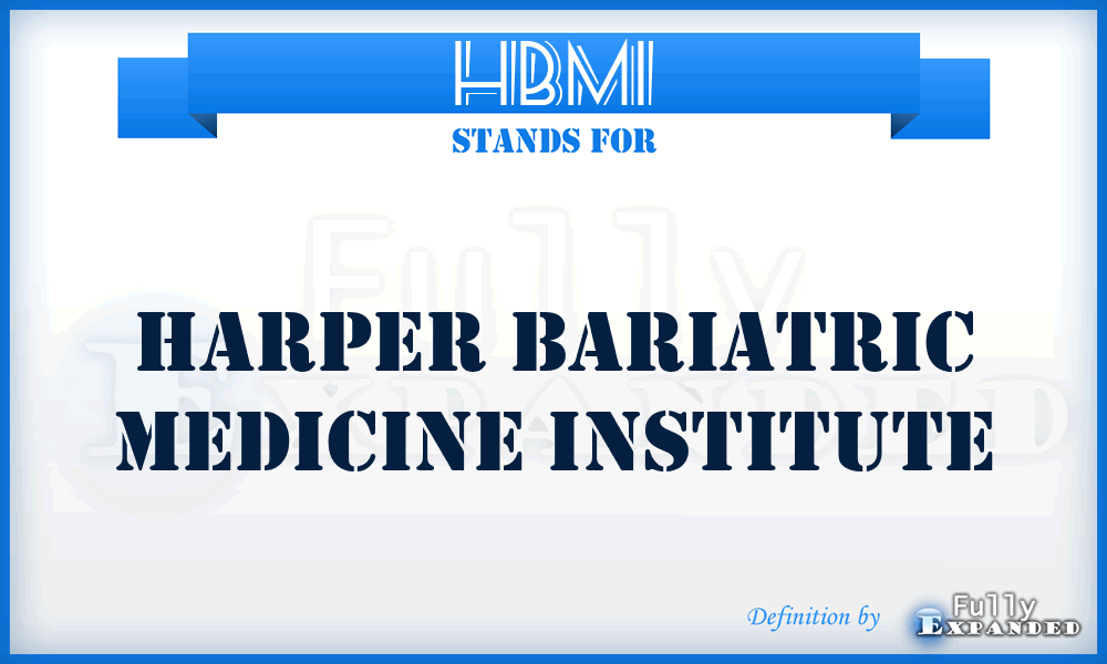 HBMI - Harper Bariatric Medicine Institute