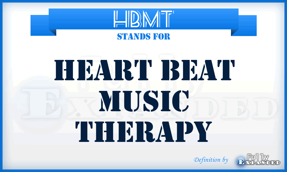 HBMT - Heart Beat Music Therapy