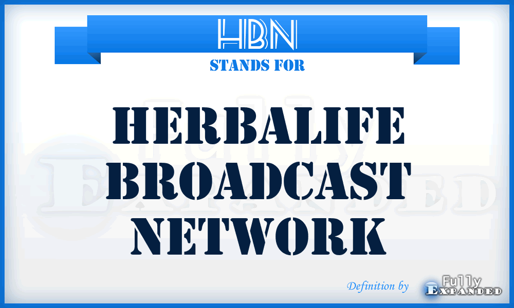 HBN - Herbalife Broadcast Network
