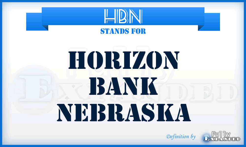 HBN - Horizon Bank Nebraska