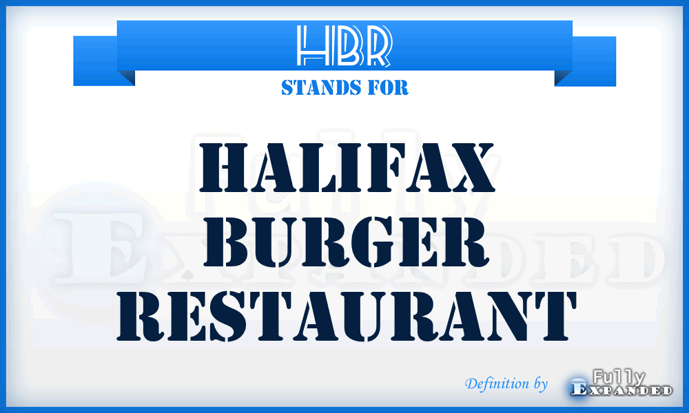 HBR - Halifax Burger Restaurant