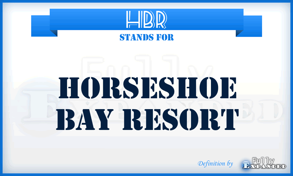 HBR - Horseshoe Bay Resort