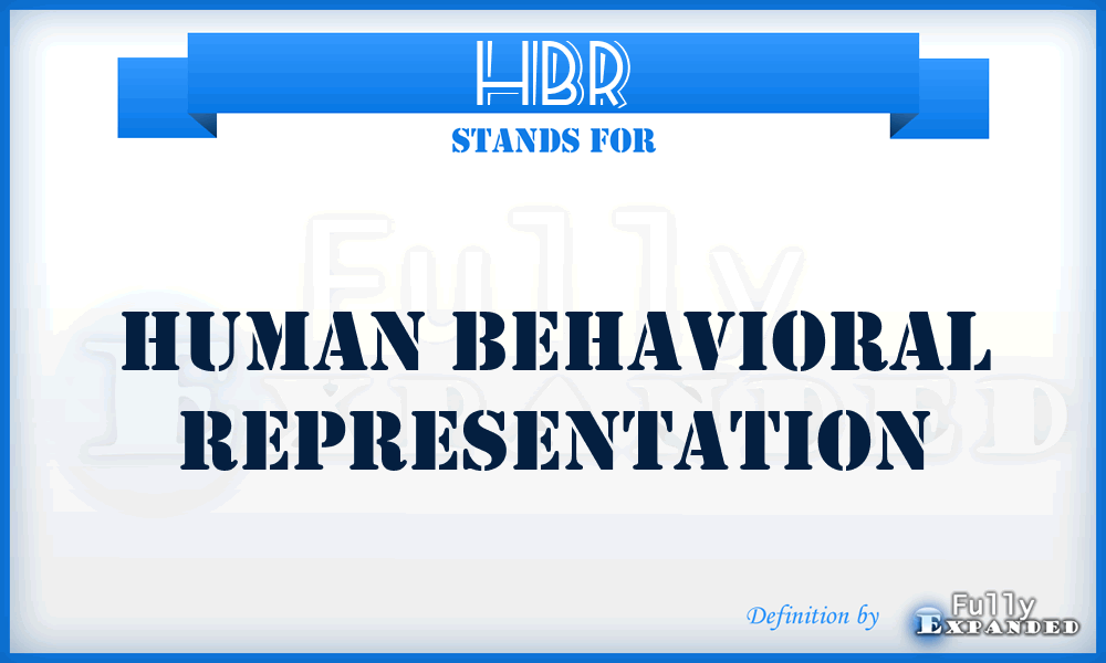 HBR - Human Behavioral Representation