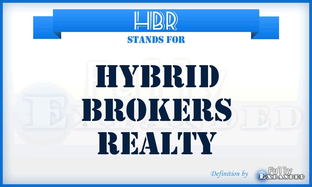 HBR - Hybrid Brokers Realty