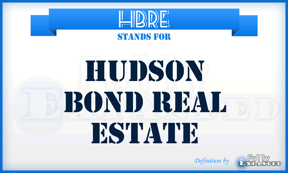 HBRE - Hudson Bond Real Estate