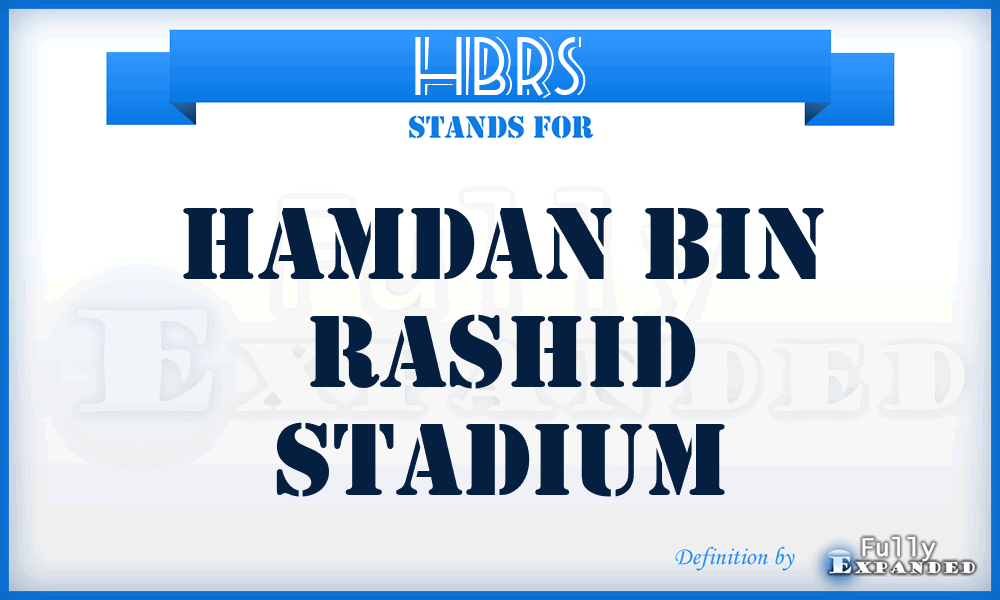 HBRS - Hamdan Bin Rashid Stadium