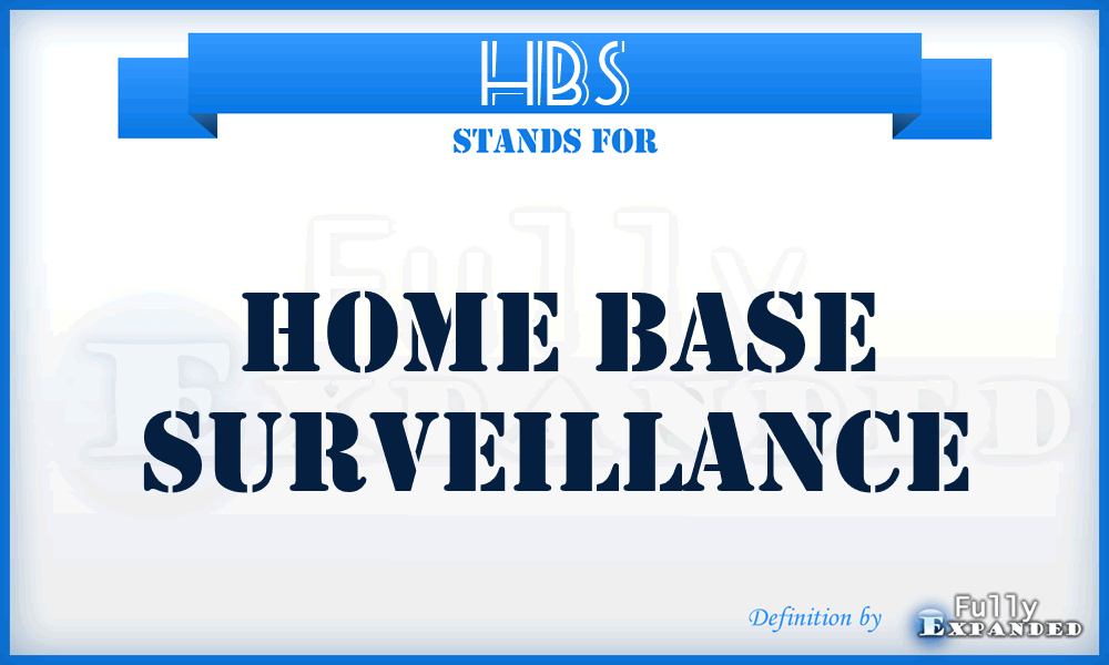 HBS - Home Base Surveillance