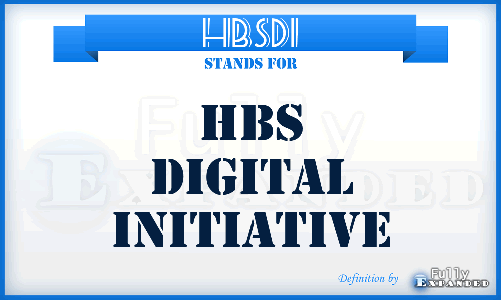 HBSDI - HBS Digital Initiative