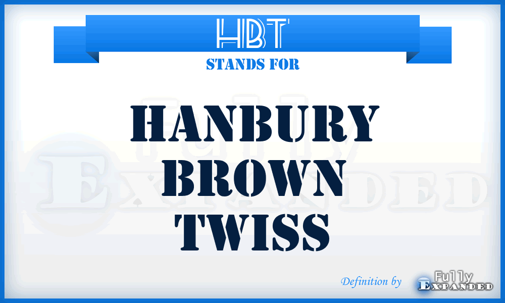 HBT - Hanbury Brown Twiss