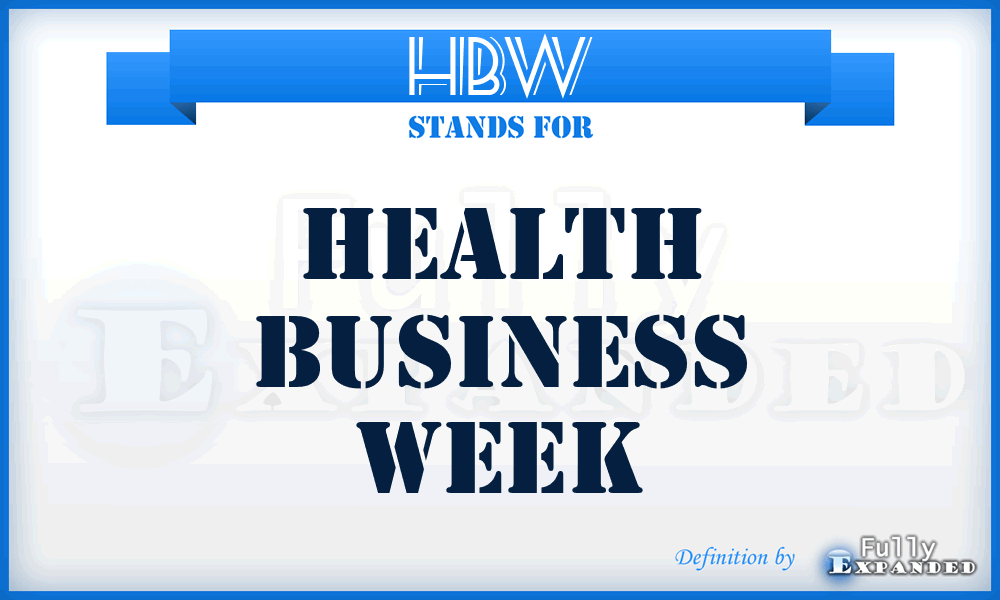 HBW - Health Business Week