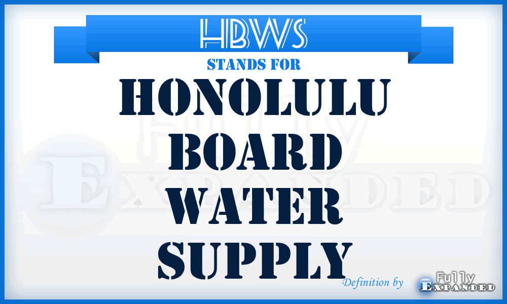 HBWS - Honolulu Board Water Supply