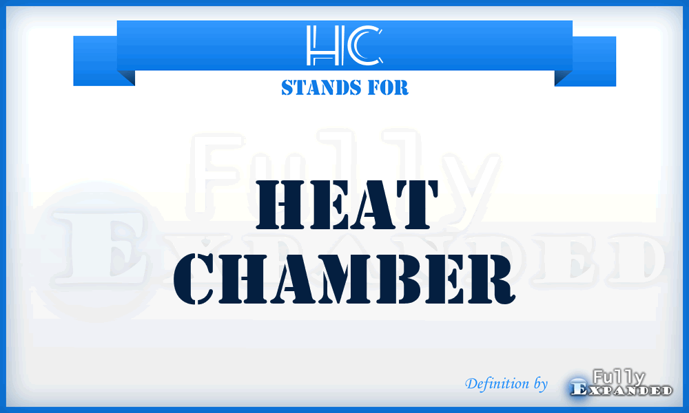 HC - Heat Chamber