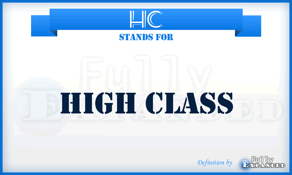 HC - High Class