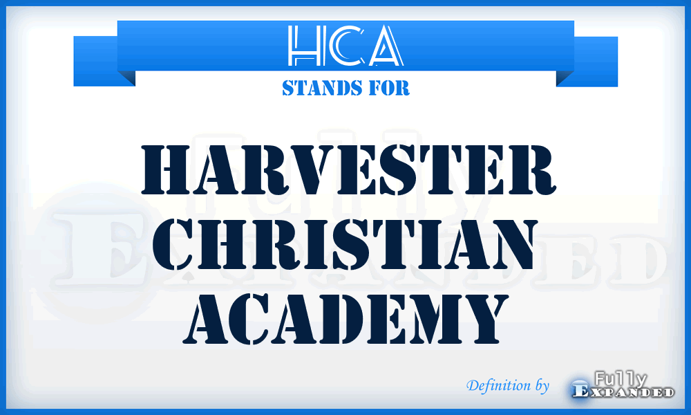 HCA - Harvester Christian Academy