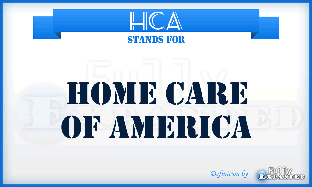 HCA - Home Care of America
