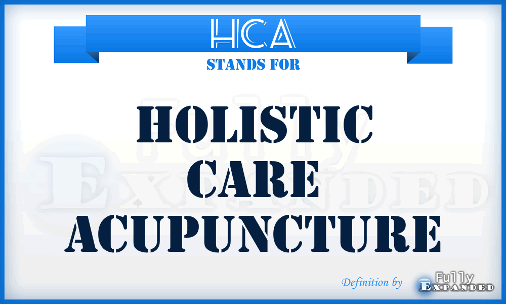 HCA - Holistic Care Acupuncture