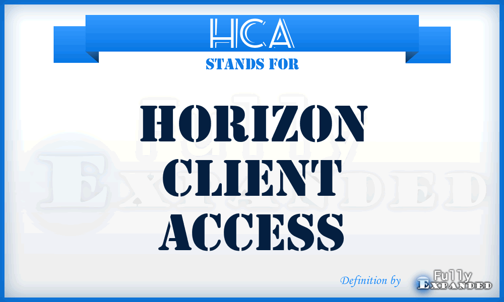 HCA - Horizon Client Access