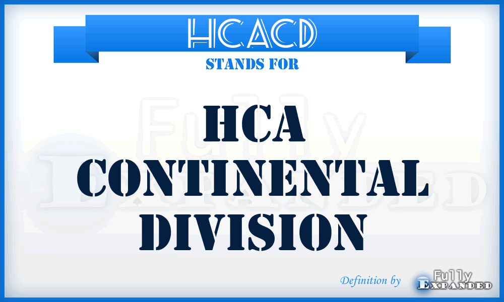 HCACD - HCA Continental Division