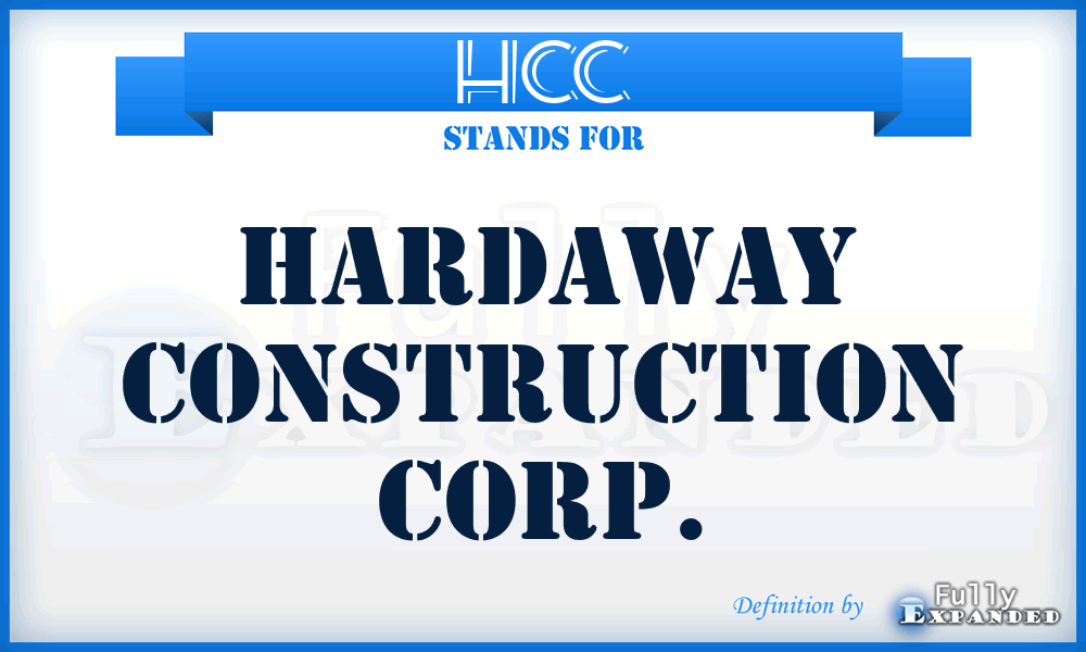 HCC - Hardaway Construction Corp.