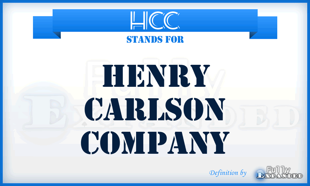 HCC - Henry Carlson Company