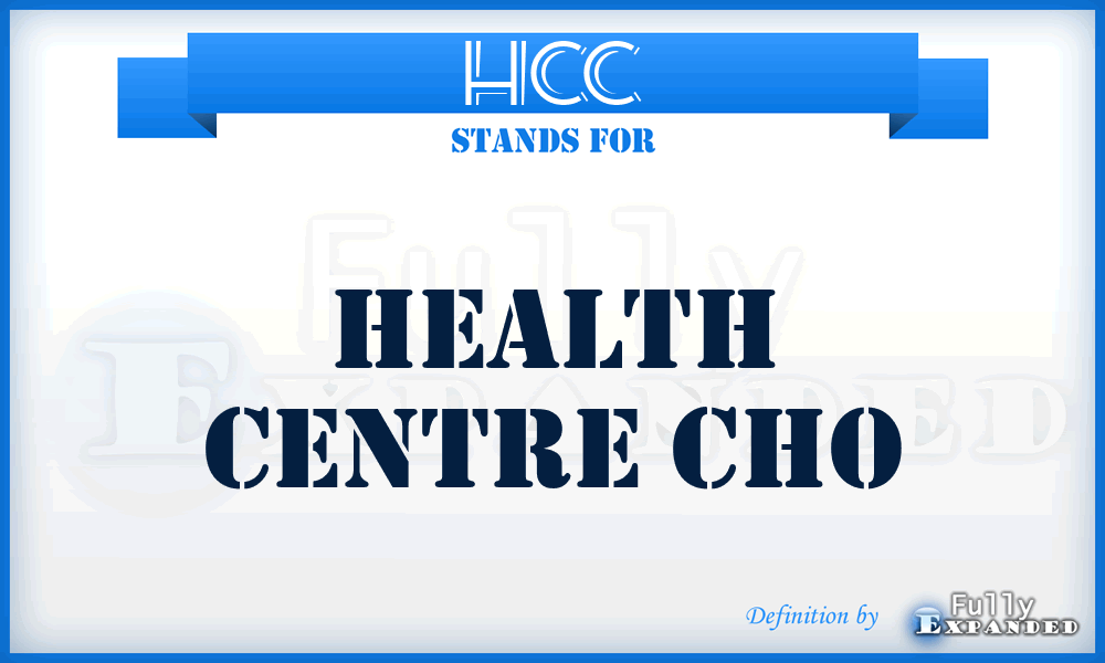 HCC - Health Centre Cho