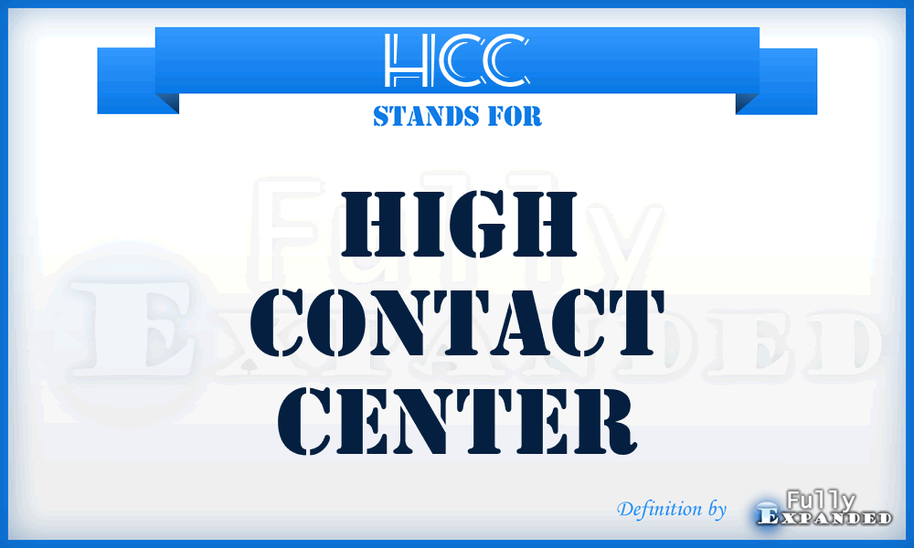 HCC - High Contact Center