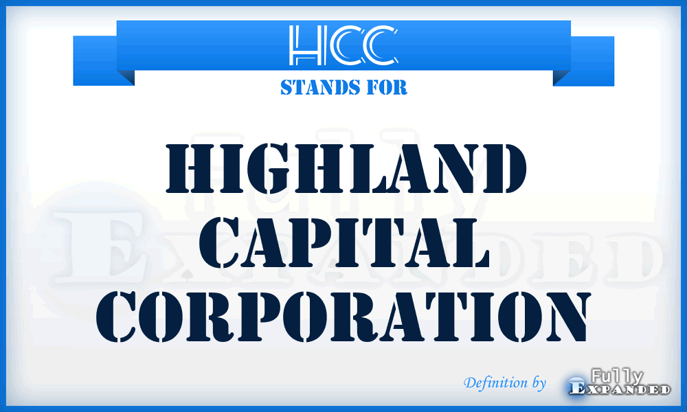 HCC - Highland Capital Corporation