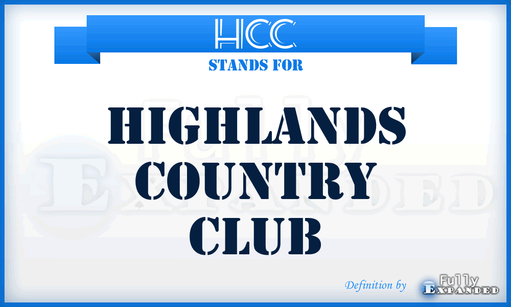 HCC - Highlands Country Club