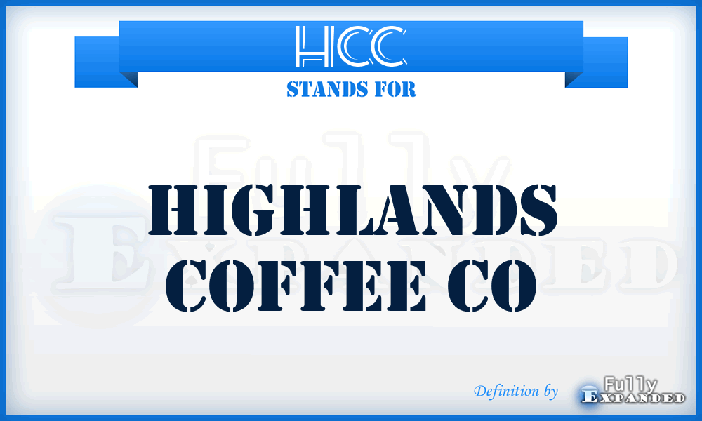 HCC - Highlands Coffee Co