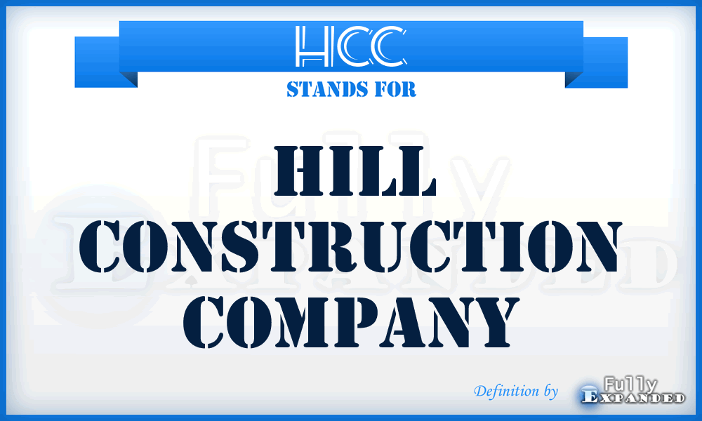 HCC - Hill Construction Company