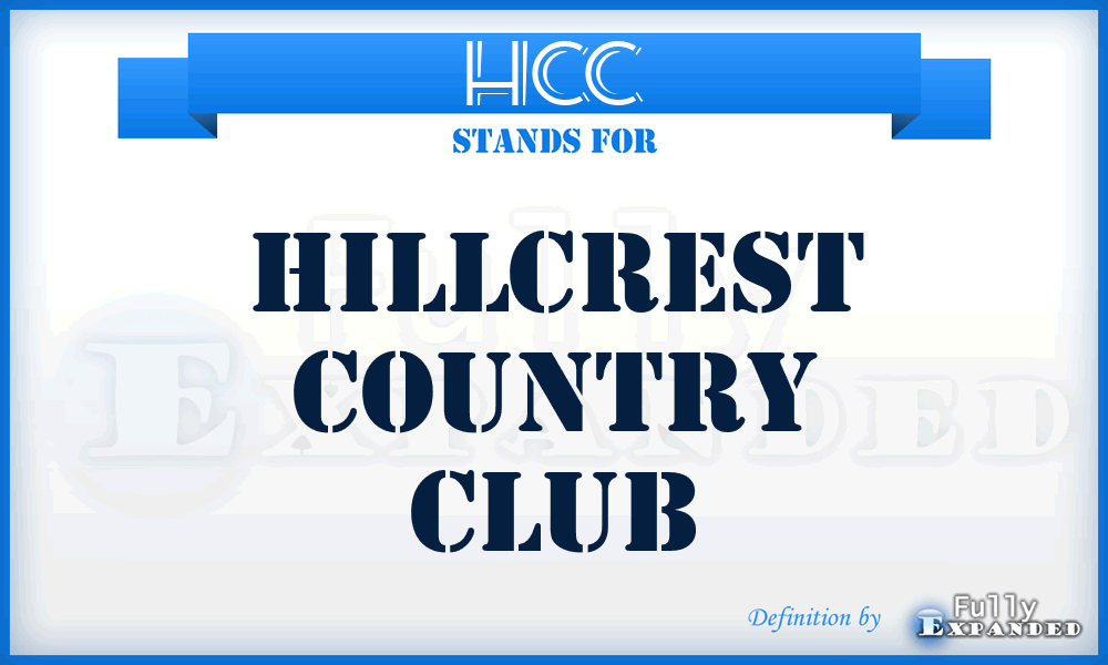 HCC - Hillcrest Country Club