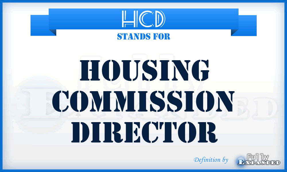 HCD - Housing Commission Director