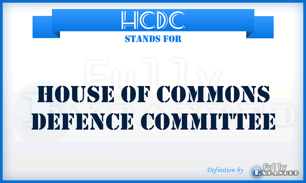 HCDC - House of Commons Defence Committee