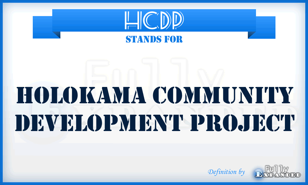 HCDP - Holokama Community Development Project