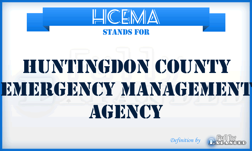 HCEMA - Huntingdon County Emergency Management Agency