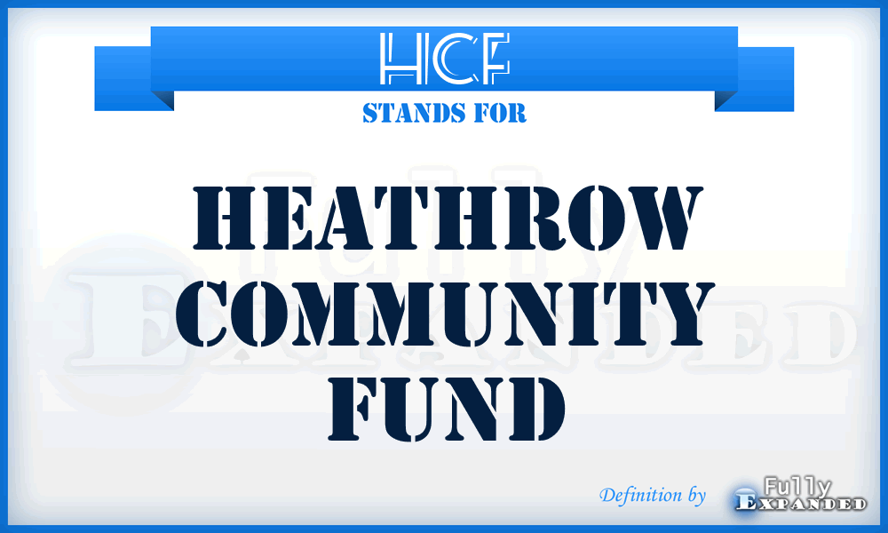 HCF - Heathrow Community Fund