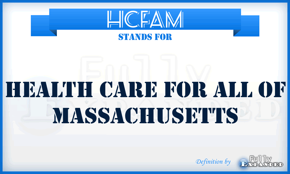HCFAM - Health Care For All of Massachusetts