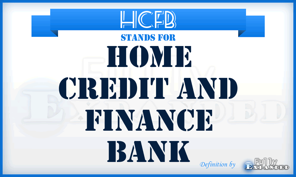HCFB - Home Credit and Finance Bank