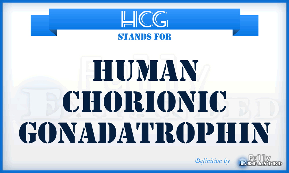 HCG - Human Chorionic Gonadatrophin
