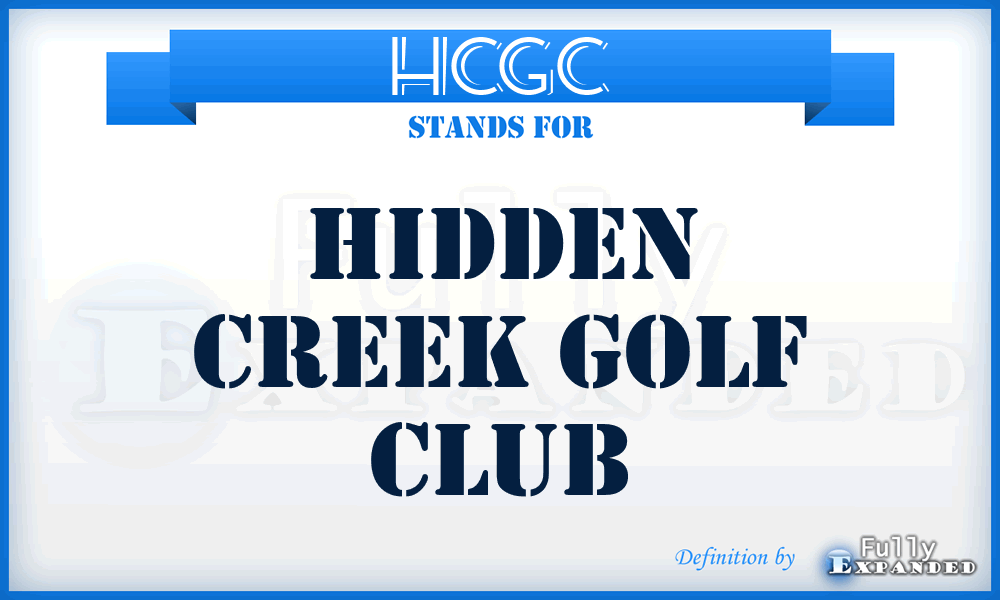 HCGC - Hidden Creek Golf Club