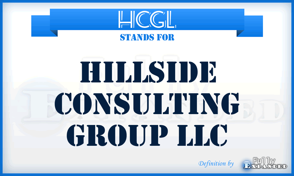 HCGL - Hillside Consulting Group LLC