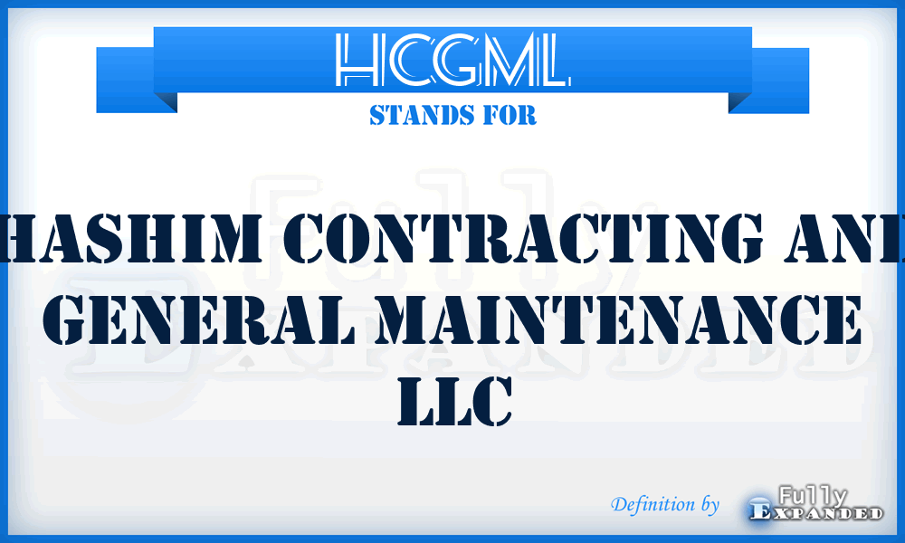 HCGML - Hashim Contracting and General Maintenance LLC