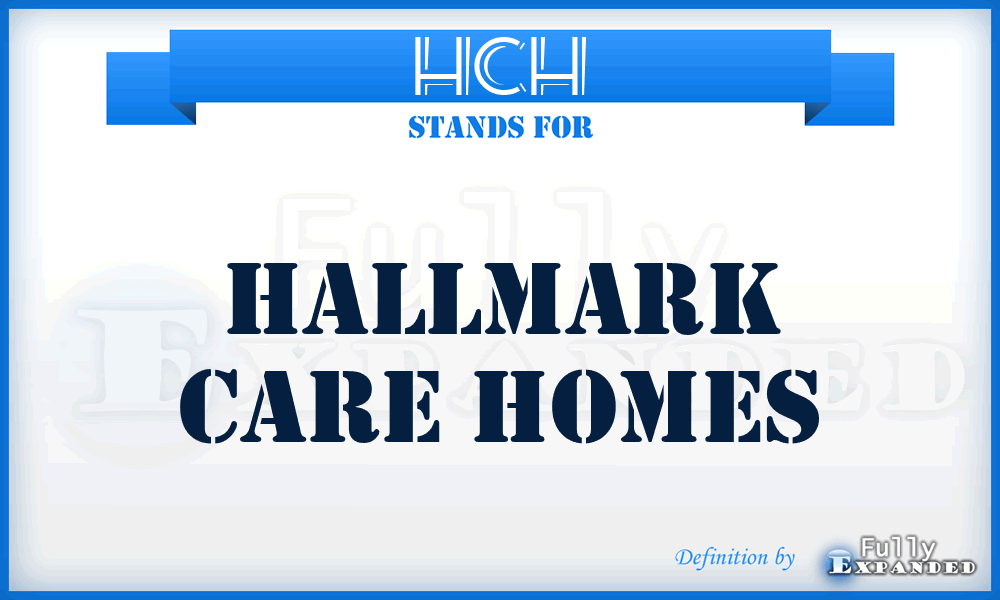 HCH - Hallmark Care Homes