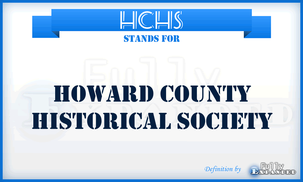 HCHS - Howard County Historical Society